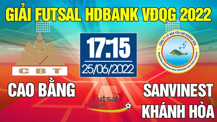 Xem trực tiếp Futsal HDBank VĐQG 2022: Cao Bằng - S. Khánh Hòa